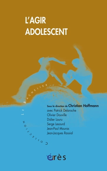 L'agir adolescent - Christian Hoffmann