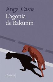 L agonia de Bakunin