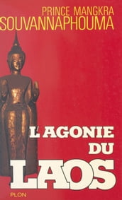 L agonie du Laos