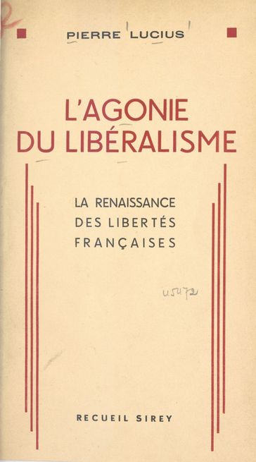 L'agonie du libéralisme - Pierre Lucius