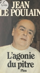 L agonie du pitre