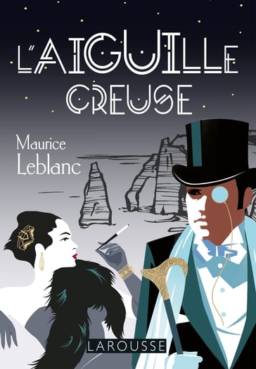 L'aiguille creuse - Maurice Leblanc