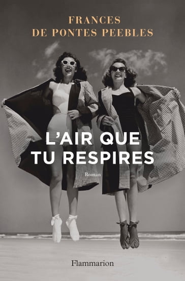 L'air que tu respires - Frances de Pontes Peebles