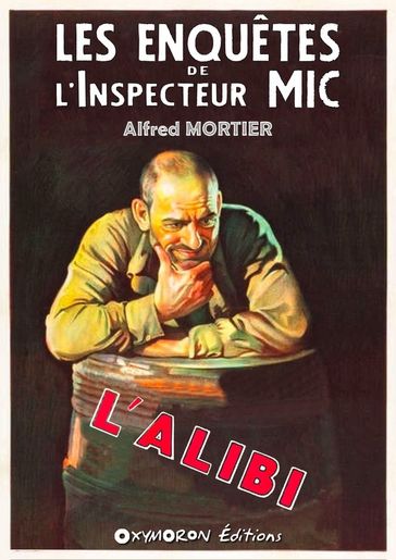 L'alibi - Alfred Mortier