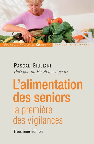 L'alimentation des seniors - Henri Joyeux - Pascal Giuliani