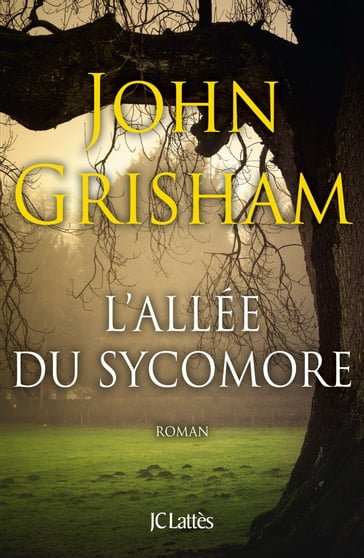 L'allée du sycomore - John Grisham