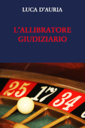 L allibratore giudiziario