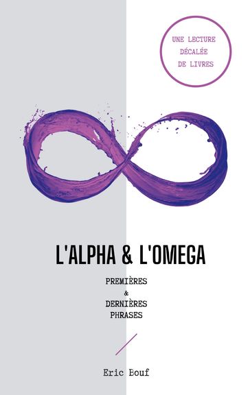 L'alpha & l'omega - Eric Bouf