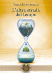 L altra strada del tempo