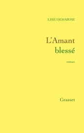 L amant blessé