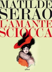 L amante sciocca