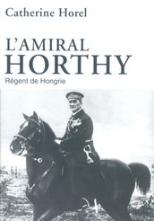 L amiral Horthy