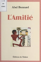 L amitié