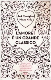 L amore? E un grande classico