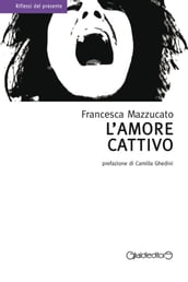 L amore cattivo