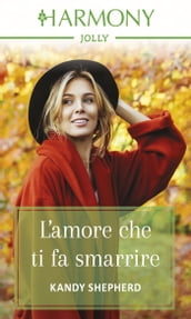 L amore che ti fa smarrire