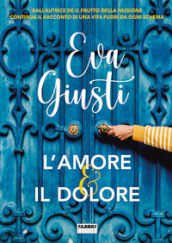 L amore e il dolore