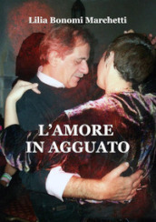 L amore in agguato