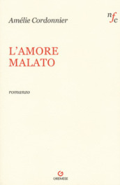 L amore malato