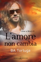 L amore non cambia