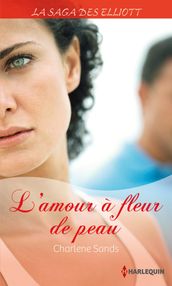 L amour à fleur de peau (Saga)