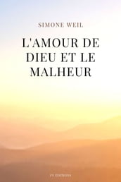 L amour de Dieu et le malheur