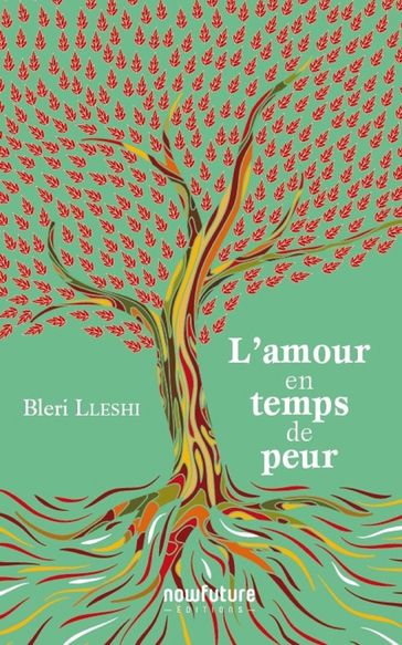 L'amour en temps de peur - Bleri Lleshi