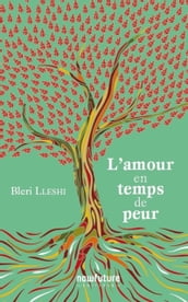 L amour en temps de peur