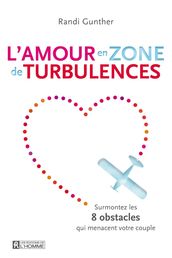 L amour en zone de turbulences