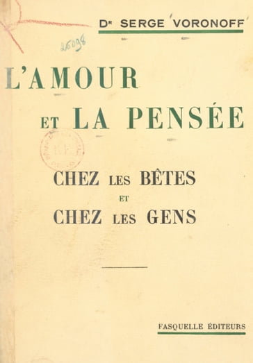 L'amour et la pensée - Serge Voronoff