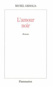 L amour noir