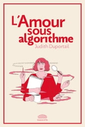 L amour sous algorithme