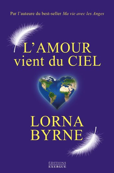 L'amour vient du ciel - Lorna Byrne