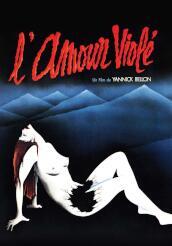 L amour violè (DVD)