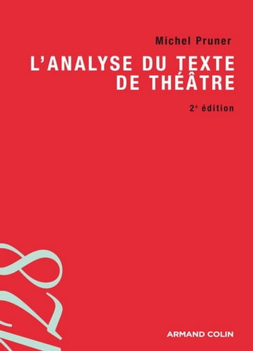 L'analyse du texte de théâtre - Michel Pruner