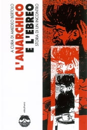 L anarchico e l ebreo