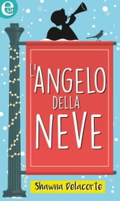 L angelo della neve (eLit)