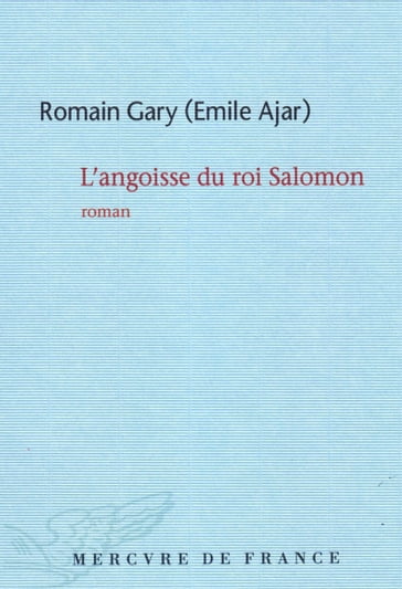 L'angoisse du roi Salomon - Gary Romain - Émile Ajar