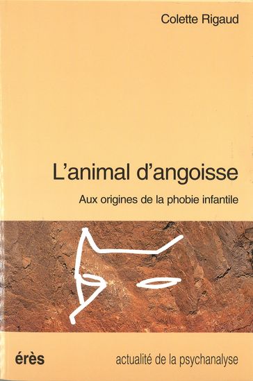 L'animal d'angoisse - Colette LHOMME-RIGAUD