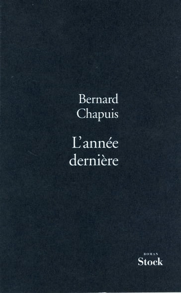 L'année dernière - Bernard Chapuis