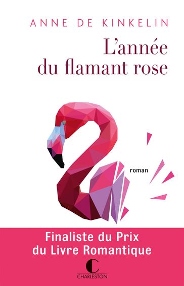 L'année du flamant rose - Anne de Kinkelin