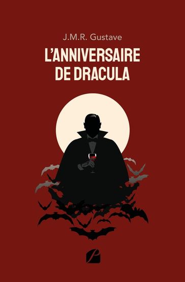 L'anniversaire de Dracula - J. M. R. Gustave