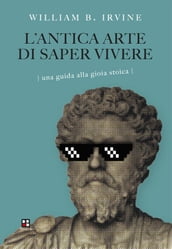 L antica arte di saper vivere