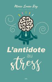 L antidote au stress