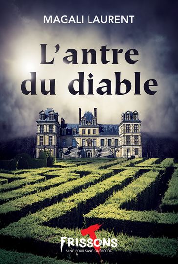 L'antre du diable - Magali Laurent