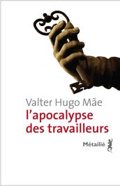 L apocalypse des travailleurs