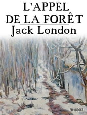 L appel de la Foret