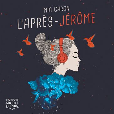 L'après-Jérôme - Mia Caron