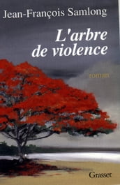 L arbre de violence