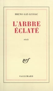 L arbre éclaté